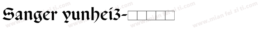 Sanger yunhei3字体转换
